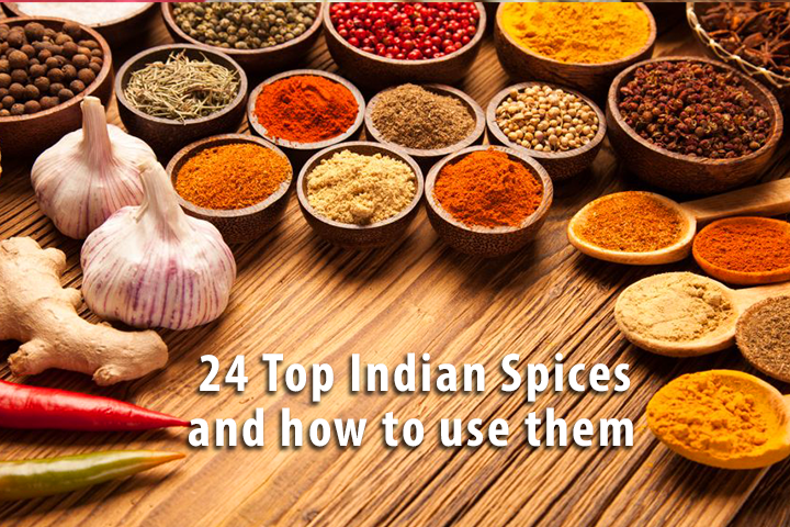 Top Indian Spices and How to Use Them